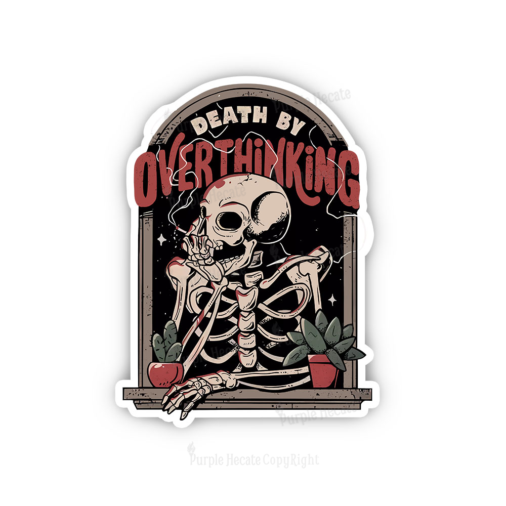 Purplehecate Death By Overthinking Sticker