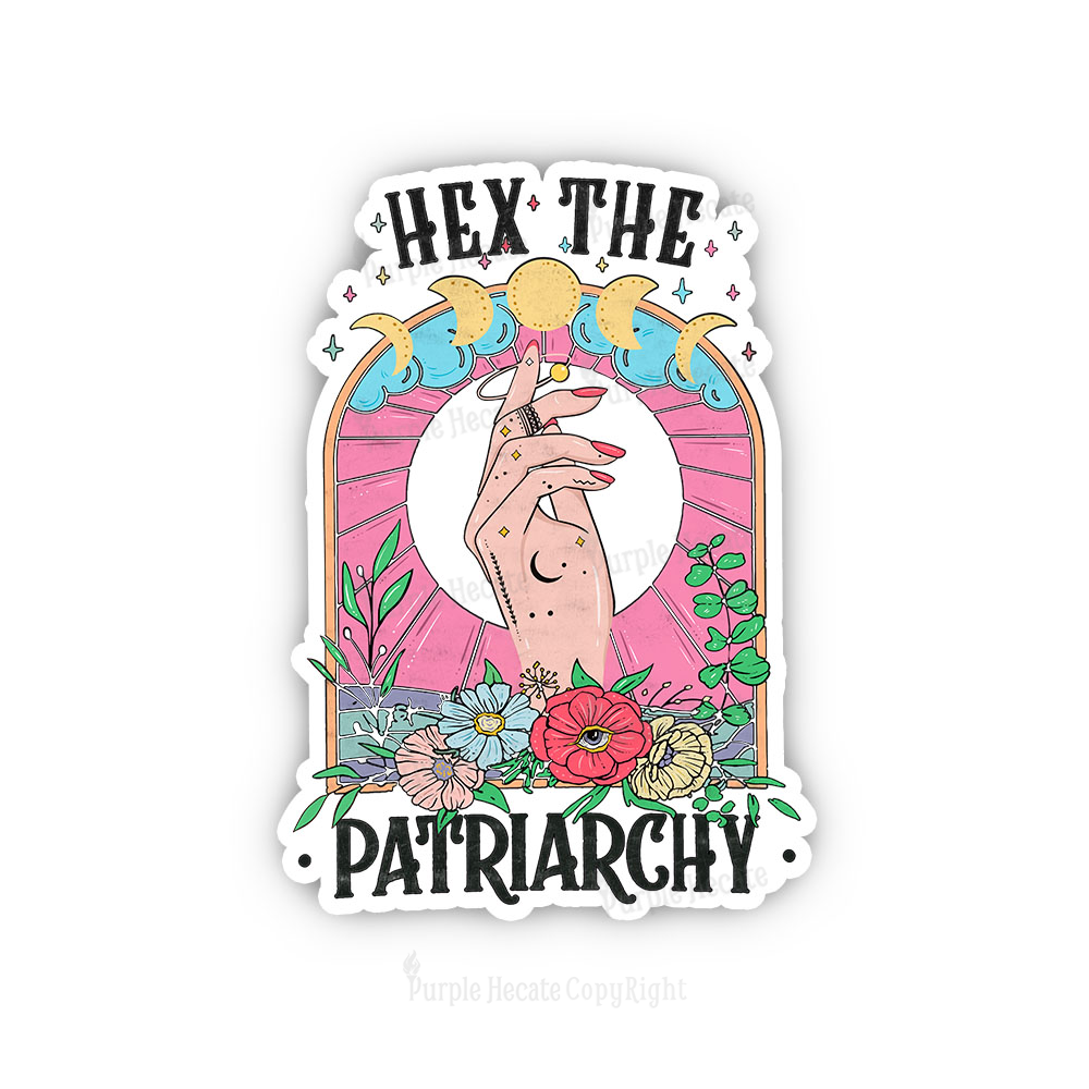 Purplehecate Hex The Patriarchy Sticker