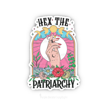 Purplehecate Hex The Patriarchy Sticker