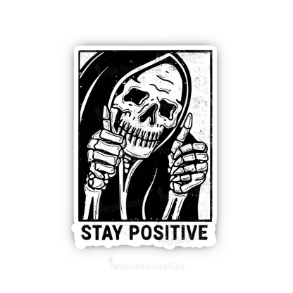 Purplehecate Stay Positive Sticker