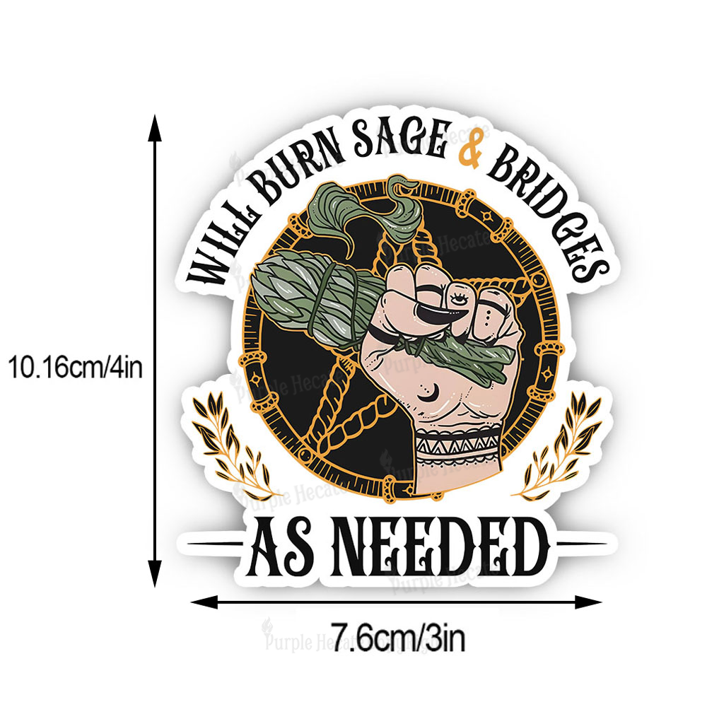 Purplehecate Will Burn Sage And Bridges Sticker