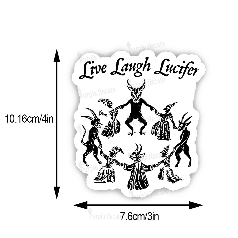 Purplehecate Live Laugh Lucifer Sticker