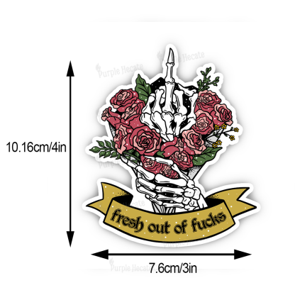 Purplehecate Fresh Out Of Fucks Sticker