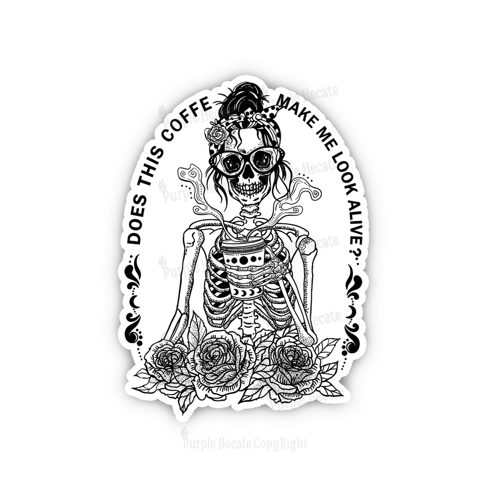 Purplehecate Does This Coffee Make Me Look Alive Sticker