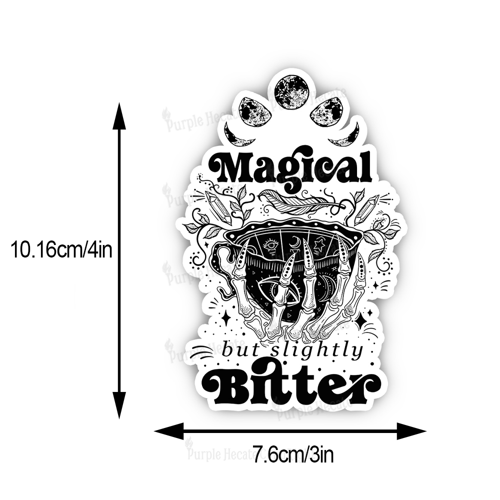 Purplehecate Magical But Slightly Bitter Sticker