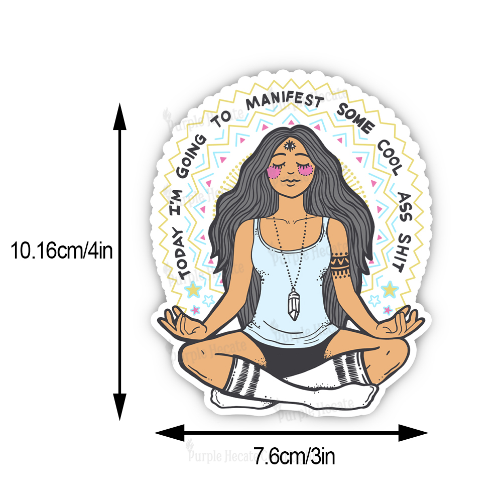 Purplehecate Today I'm Going To Manifest Sticker