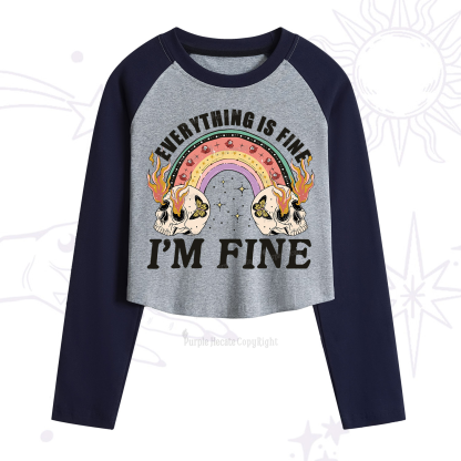 Purplehecate Everything Is Fine Cropped Raglan Long Sleeve T-Shirt