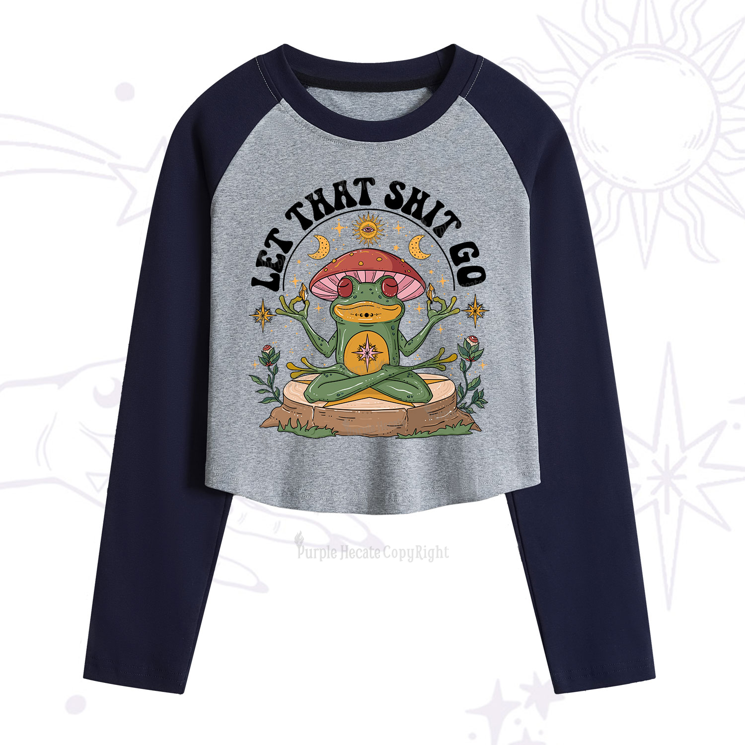 Purplehecate Let That Shit Go Cropped Raglan Long Sleeve T-Shirt