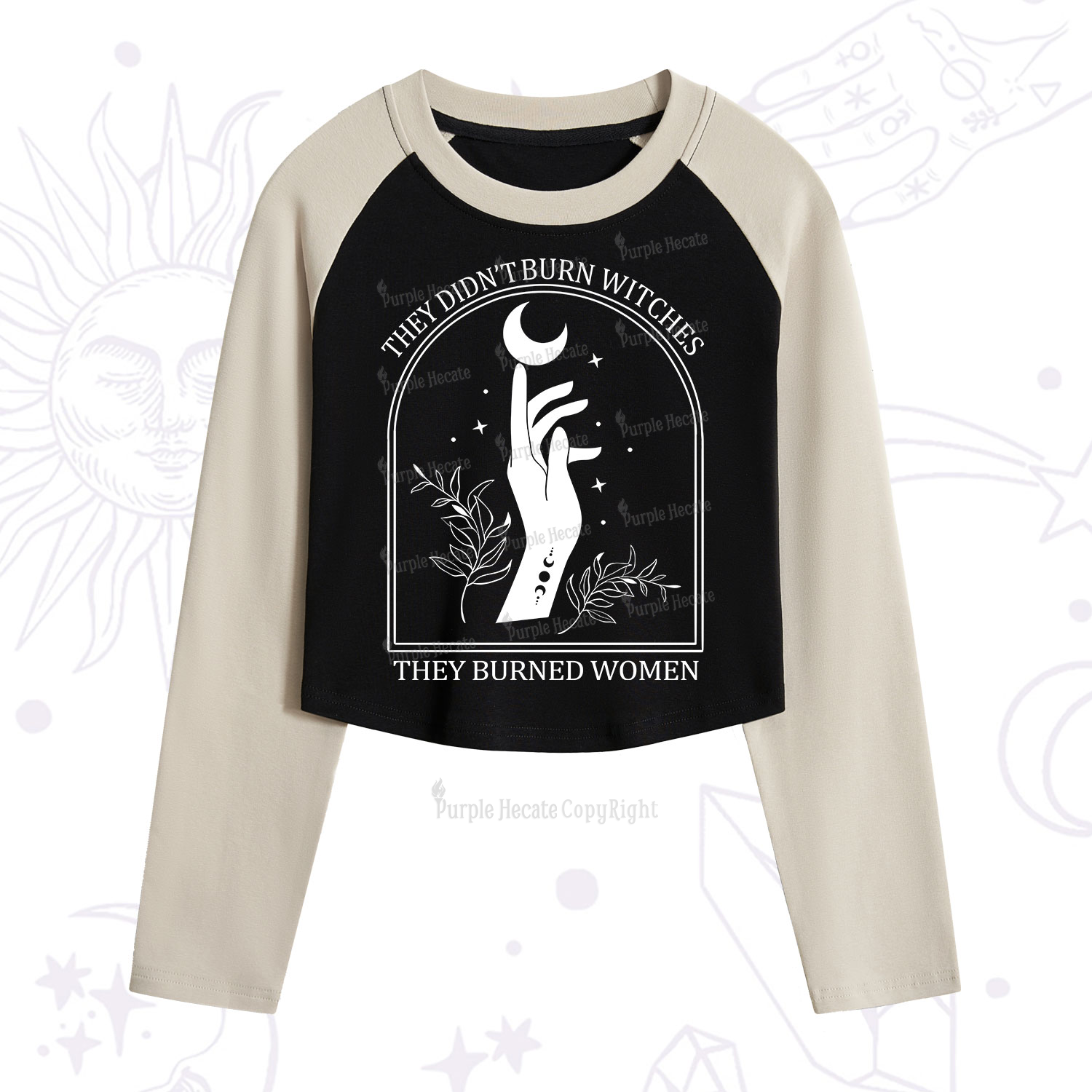 Purplehecate They Didn't Burn Witches They Burned Women  Cropped Raglan Long Sleeve T-Shirt