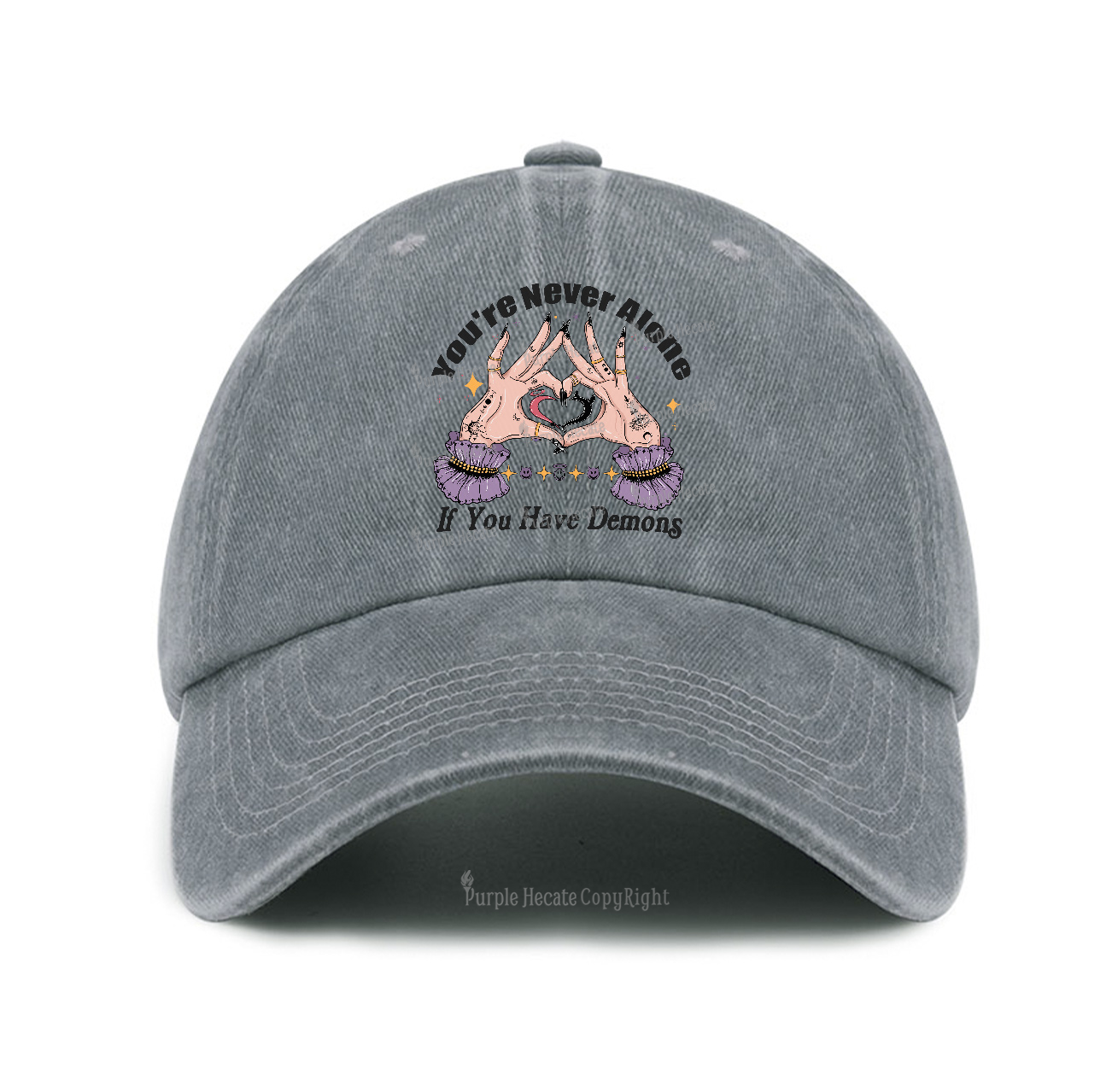 Purplehecate You're Never Alone If You Have Demons Baseball Cap