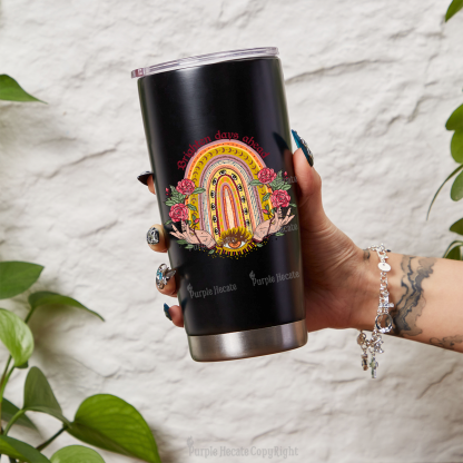 Purplehecate Brighten Days Ahead Tumbler