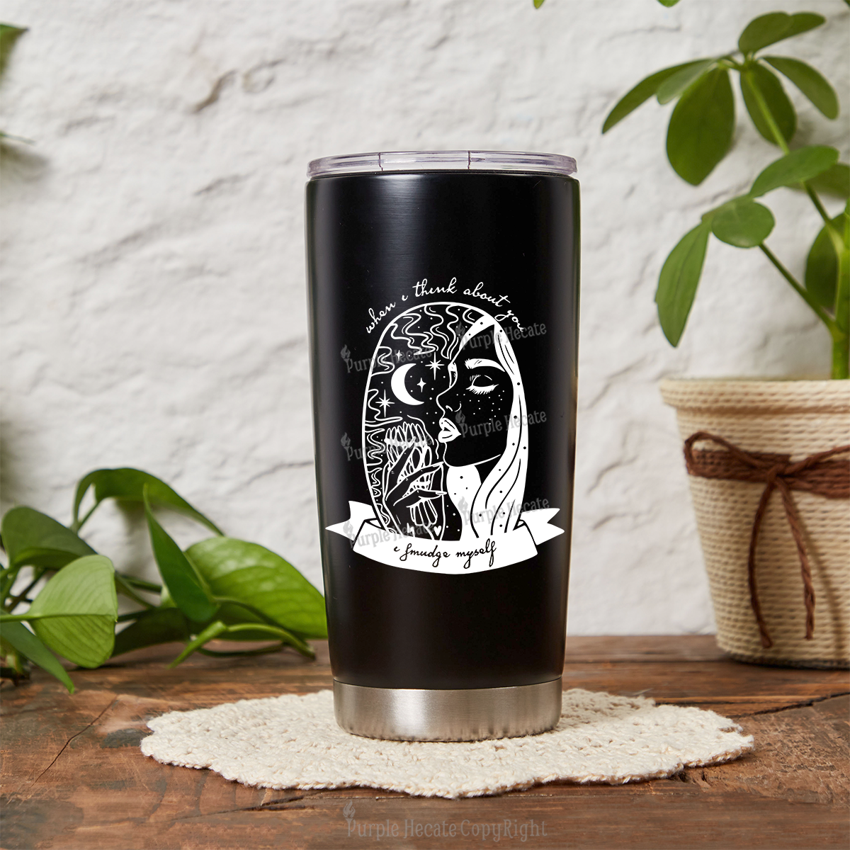 Purplehecate When I Think About You I Smudge Myself Tumbler