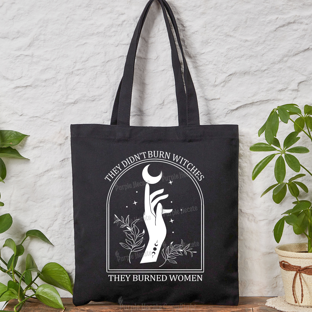 Purplehecate They Didn't Burn Witches They Burned Women Tote Bag