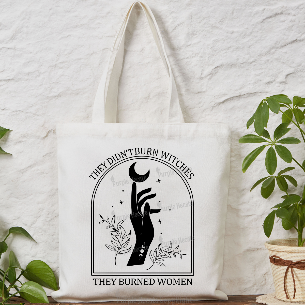 Purplehecate They Didn't Burn Witches They Burned Women Tote Bag