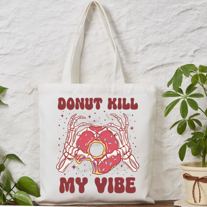 Purplehecate Donut Kill My Vibe Tote Bag