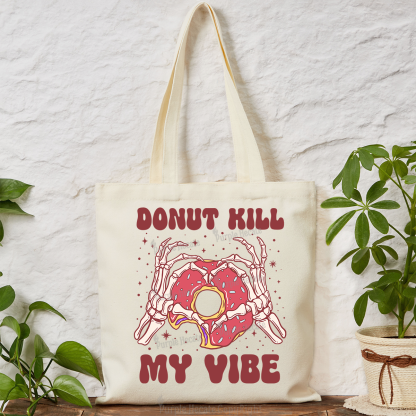 Purplehecate Donut Kill My Vibe Tote Bag