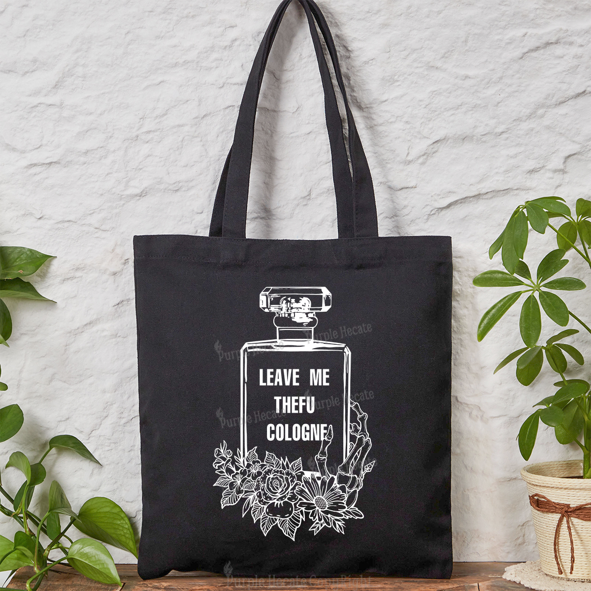 Purplehecate Leave Me The FU Cologne Tote Bag