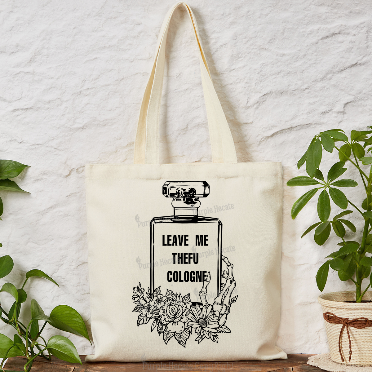 Purplehecate Leave Me The FU Cologne Tote Bag