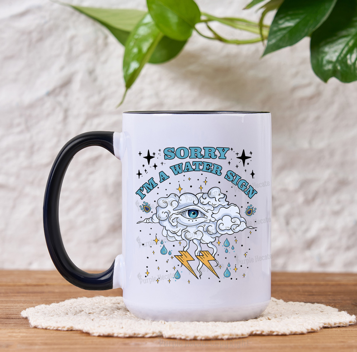 Purplehecate Sorry I'm A Water Sign Mug
