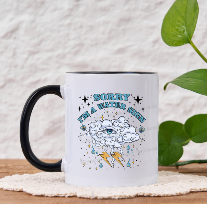 Purplehecate Sorry I'm A Water Sign Mug