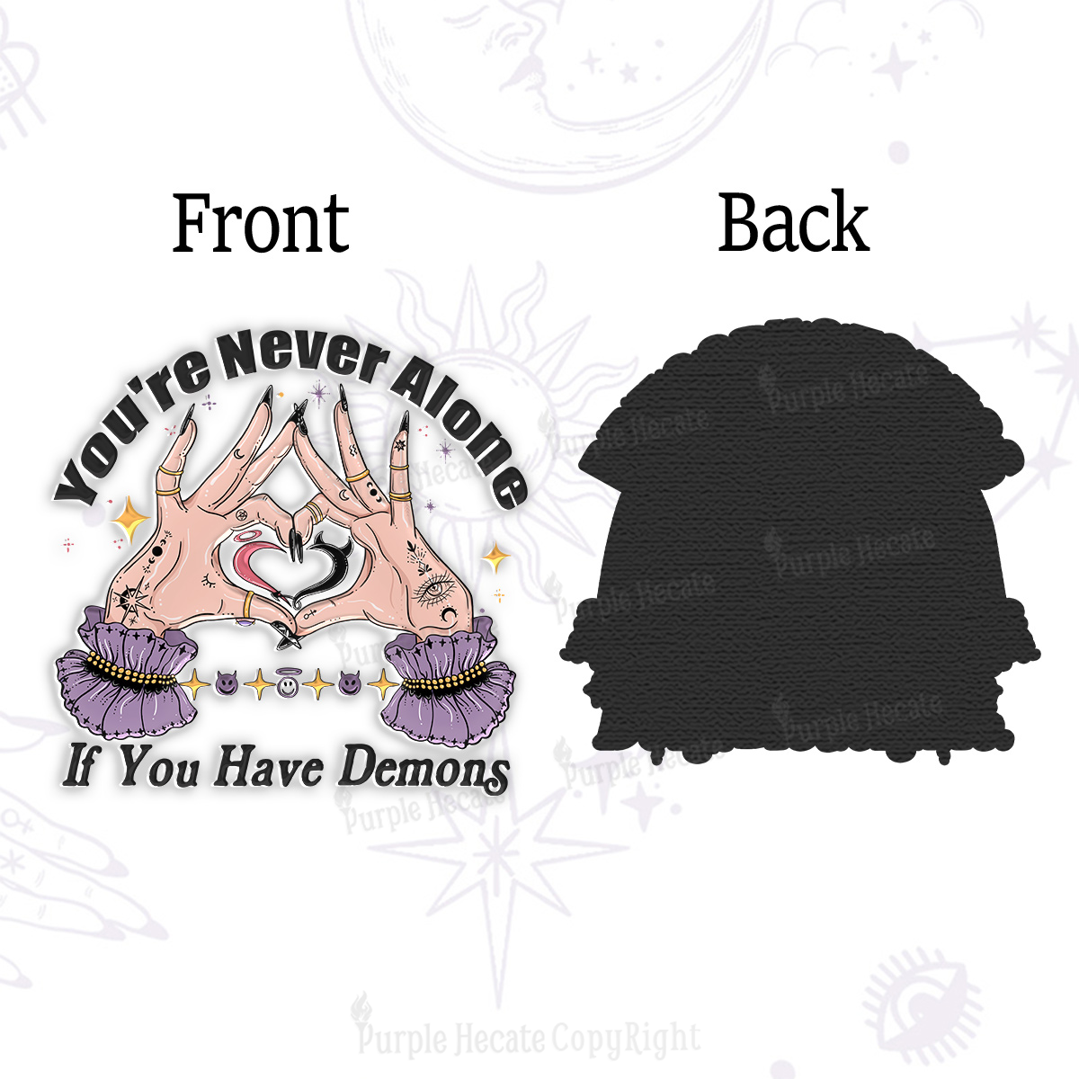 Purplehecate You're Never Alone If You Have Demons Magnet