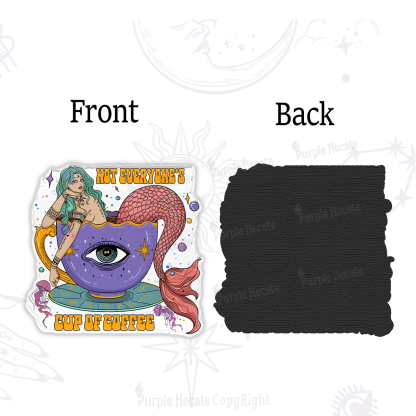 Purplehecate Not Everyone's Cup Of Coffee Magnet