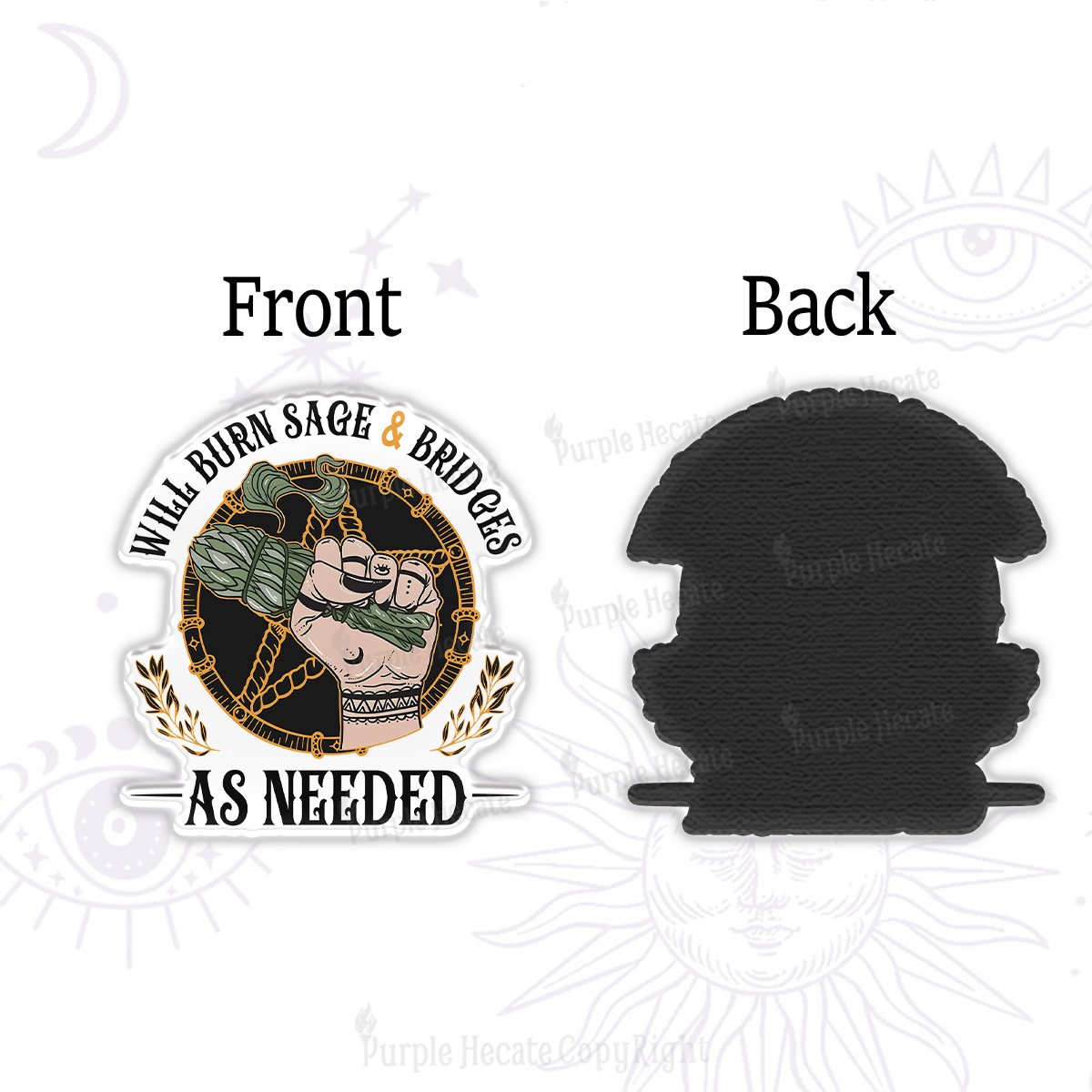 Purplehecate Will Burn Sage And Bridges Magnet