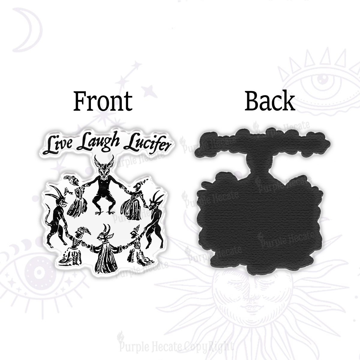Purplehecate Live Laugh Lucifer Magnet