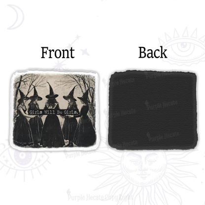 Purplehecate Girls Will Be Girls Witch Magnet