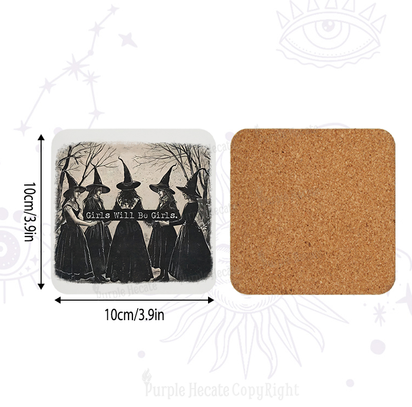 Purplehecate Girls Will Be Girls Witch Coaster
