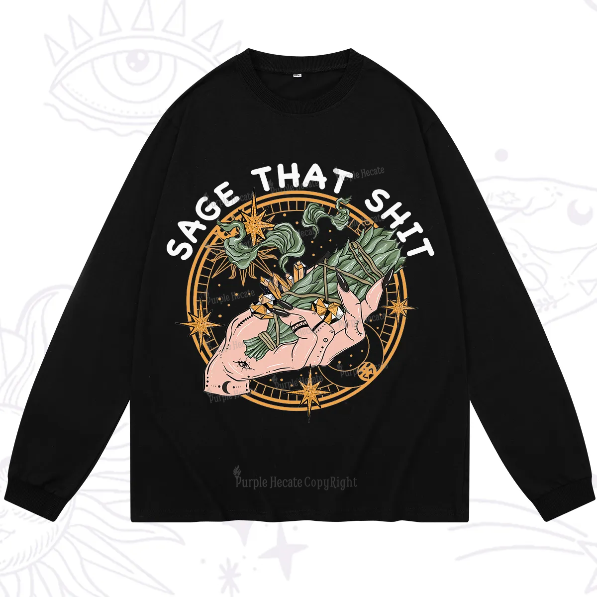 Purplehecate Smudge That Shit Long Sleeve T-Shirt