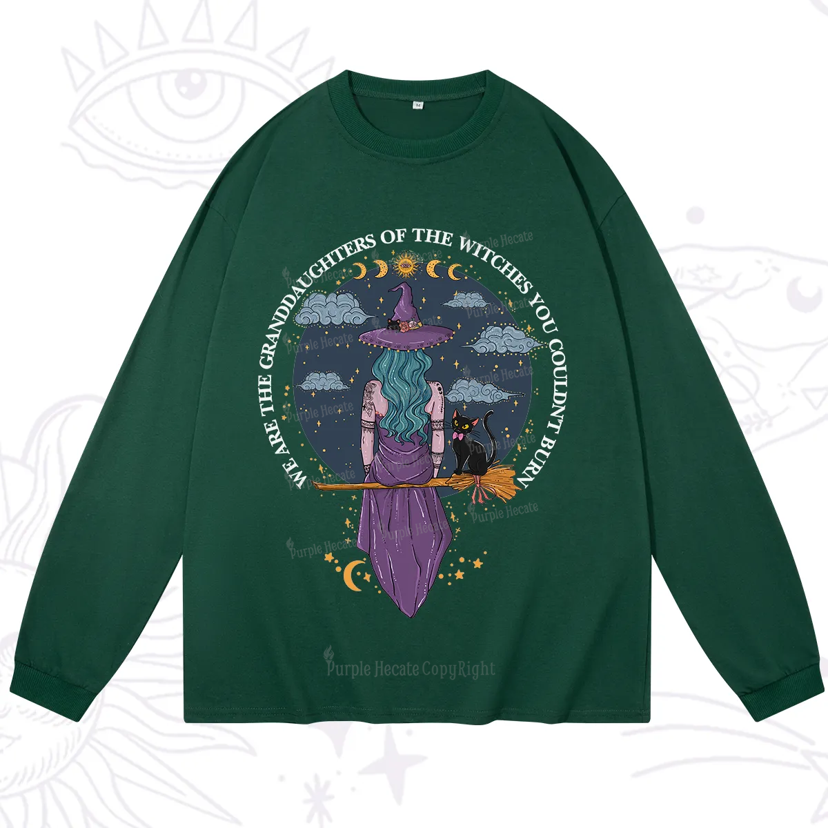 Purplehecate We Are the Granddaughters of the Witches You Could Not Burn Long Sleeve T-Shirt