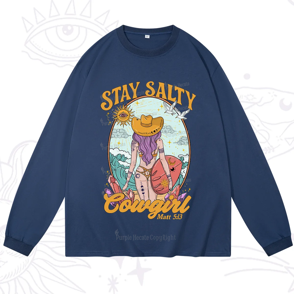 Purplehecate Stay Salty Cowgirl Long Sleeve T-Shirt
