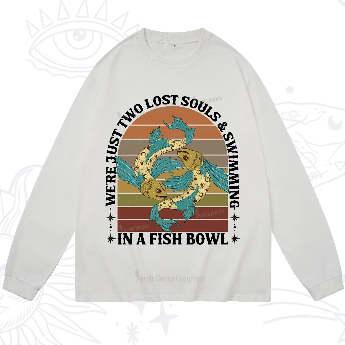 Purplehecate We're Just Two Lost Souls Swimming In A Fish Bowl Long Sleeve T-Shirt