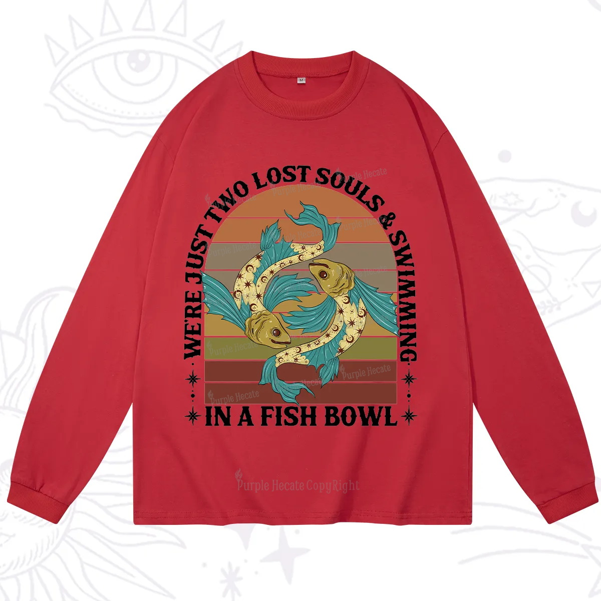 Purplehecate We're Just Two Lost Souls Swimming In A Fish Bowl Long Sleeve T-Shirt