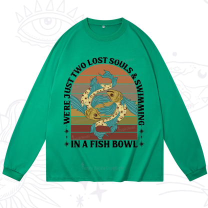 Purplehecate We're Just Two Lost Souls Swimming In A Fish Bowl Long Sleeve T-Shirt