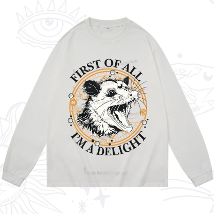 Purplehecate First Of All I Am A Delightful Angry Opossum Long Sleeve T-Shirt