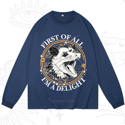 Purplehecate First Of All I Am A Delightful Angry Opossum Long Sleeve T-Shirt