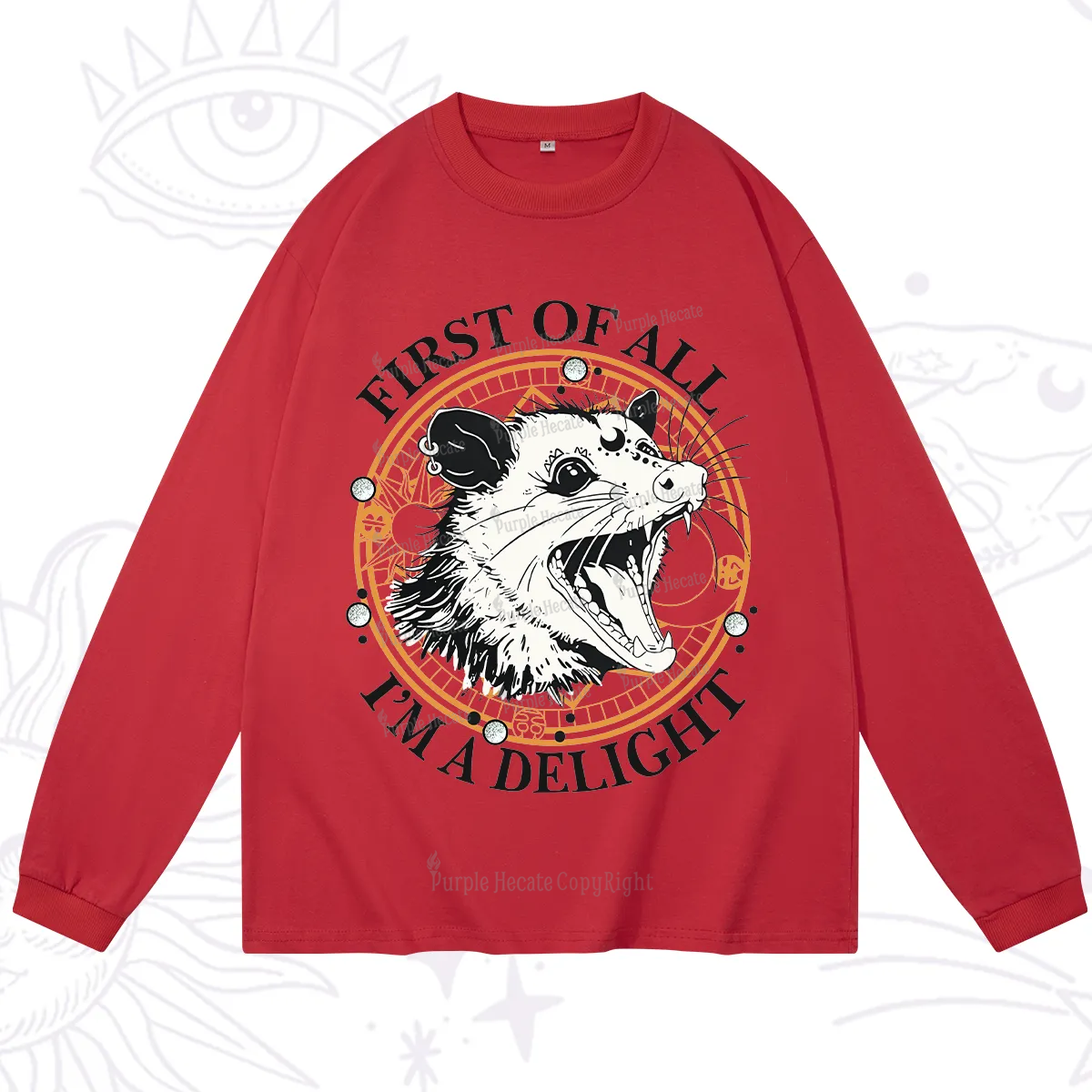 Purplehecate First Of All I Am A Delightful Angry Opossum Long Sleeve T-Shirt