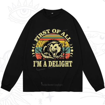 Purplehecate First Of All I'm A Delightful Opossum Long Sleeve T-Shirt