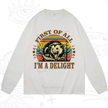 Purplehecate First Of All I'm A Delightful Opossum Long Sleeve T-Shirt