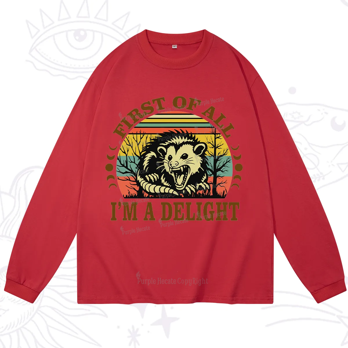 Purplehecate First Of All I'm A Delightful Opossum Long Sleeve T-Shirt