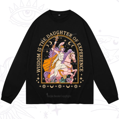 Purplehecate Wisdom Is The Daughter Of Experience Long Sleeve T-Shirt