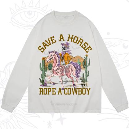 Purplehecate Save A Horse Rope A Cowboy Long Sleeve T-Shirt