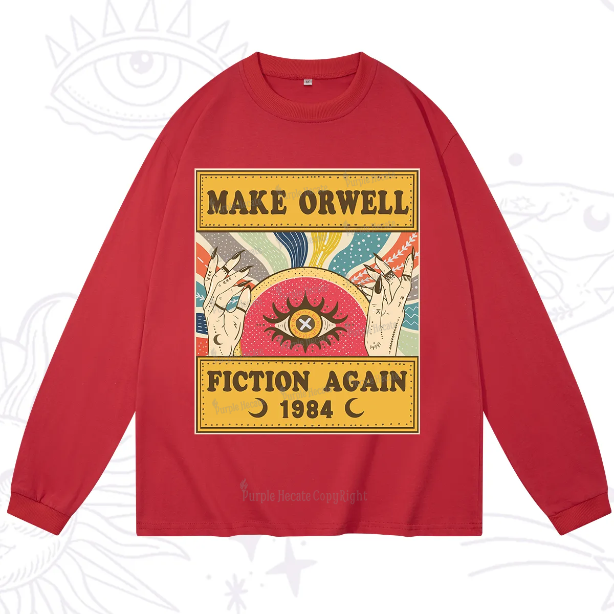 Purplehecate Make 1984 Fiction Again Long Sleeve T-Shirt