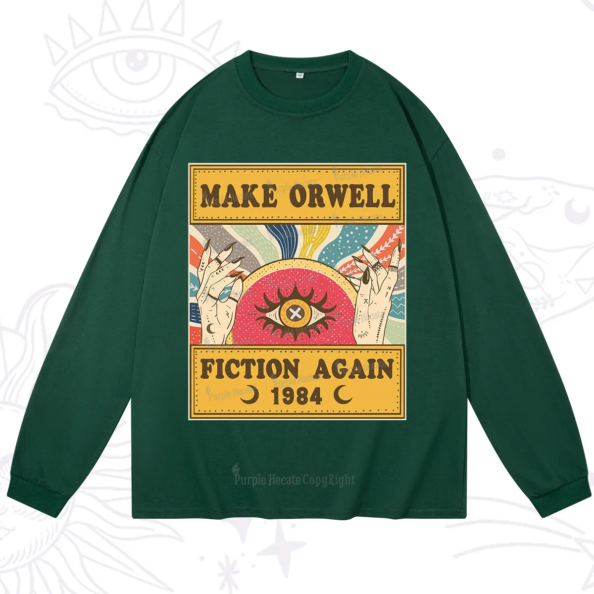 Purplehecate Make 1984 Fiction Again Long Sleeve T-Shirt