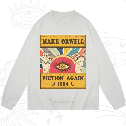 Purplehecate Make 1984 Fiction Again Long Sleeve T-Shirt