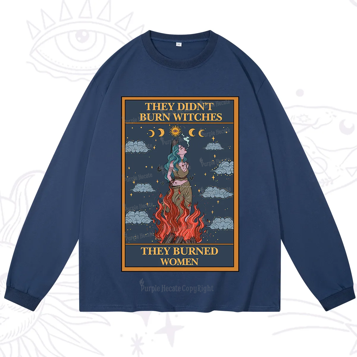 Purplehecate The They Didn't Burn Witches They Burned Women Oracle Card Long Sleeve T-Shirt