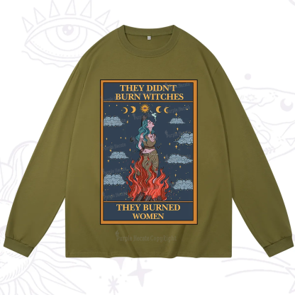 Purplehecate The They Didn't Burn Witches They Burned Women Oracle Card Long Sleeve T-Shirt