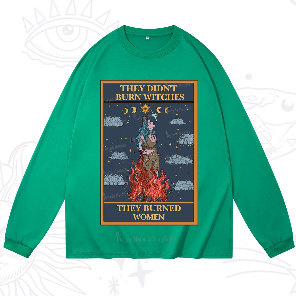 Purplehecate The They Didn't Burn Witches They Burned Women Oracle Card Long Sleeve T-Shirt